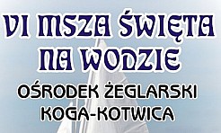 Msza Święta na wodzie z Arcybiskupem - Serwis informacyjny z Wodzisławia Śląskiego - naszwodzislaw.com