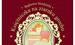 Księżniczka na ziarnku grochu - Serwis informacyjny z Wodzisławia Śląskiego - naszwodzislaw.com