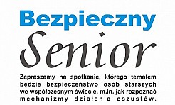 Bezpieczny senior - Serwis informacyjny z Wodzisławia Śląskiego - naszwodzislaw.com