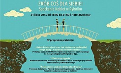 Zrób coś dla siebie! - Serwis informacyjny z Wodzisławia Śląskiego - naszwodzislaw.com