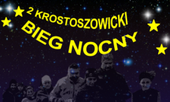 Zapraszamy na II Krostoszowicki Bieg Nocny - Serwis informacyjny z Wodzisławia Śląskiego - naszwodzislaw.com