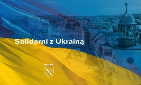 Rybnik pomaga Ukrainie. I Ty okaż solidarność - Serwis informacyjny z Wodzisławia Śląskiego - naszwodzislaw.com