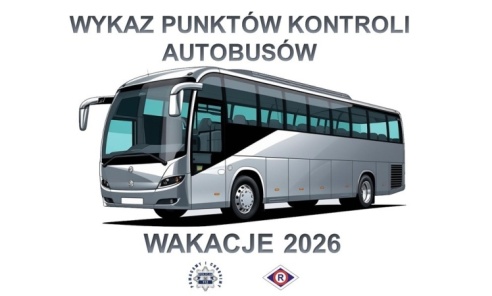 Bezpieczne wakacje 2026. Ruszają kontrole autobusów przewożących dzieci i młodzież Bezpieczne wakacje 2026. Ruszają kontrole autobusów przewożących dzieci i młodzież - Serwis informacyjny z Wodzisławia Śląskiego - naszwodzislaw.com